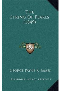 The String of Pearls (1849)