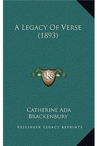 A Legacy Of Verse (1893)