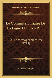 Commissionnaire De La Ligue D'Outre-Rhin