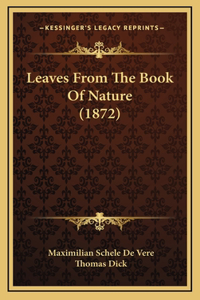 Leaves From The Book Of Nature (1872)