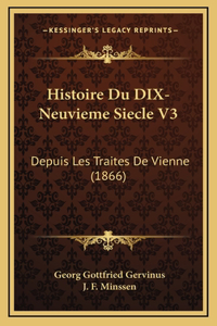 Histoire Du DIX-Neuvieme Siecle V3