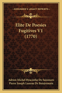 Elite De Poesies Fugitives V1 (1770)