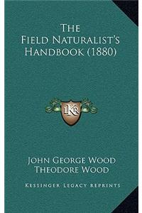 The Field Naturalist's Handbook (1880)