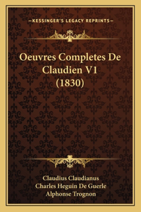 Oeuvres Completes De Claudien V1 (1830)
