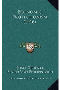 Economic Protectionism (1916)