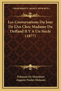 Les Conversations Du Jour De L'An Chez Madame Du Deffand Il Y A Un Siecle (1877)