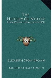 The History Of Nutley