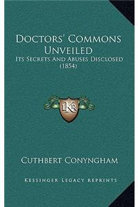 Doctors' Commons Unveiled