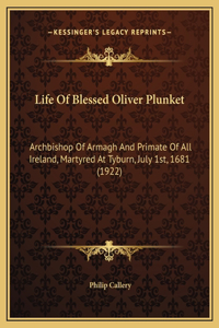 Life Of Blessed Oliver Plunket