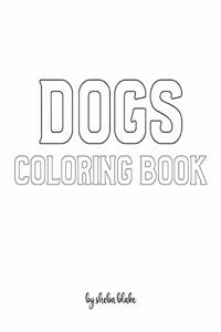 Dogs Coloring Book for Children - Create Your Own Doodle Cover (8x10 Softcover Personalized Coloring Book / Activity Book)