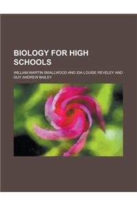 Biology for High Schools