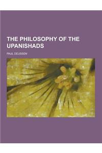 The Philosophy of the Upanishads