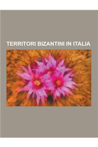 Territori Bizantini in Italia