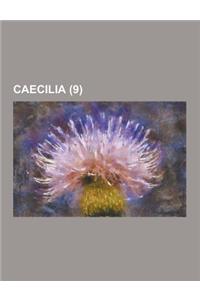 Caecilia (9 )