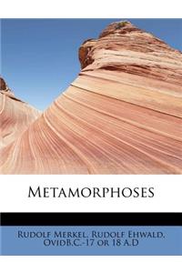 Metamorphoses