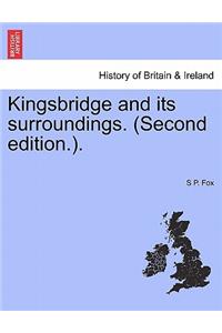 Kingsbridge and its surroundings. (Second edition.).