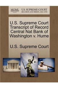 U.S. Supreme Court Transcript of Record Central Nat Bank of Washington V. Hume