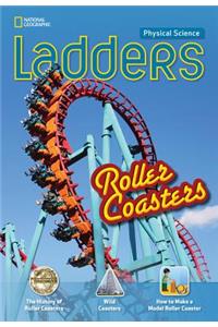 Ladders Science 3: Roller Coasters (below-level; physical science)
