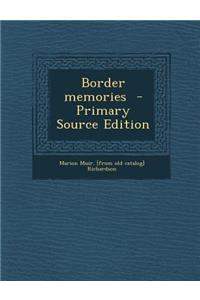 Border Memories