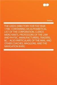 The Leeds Directory for the Year 1798