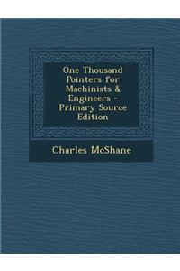 One Thousand Pointers for Machinists & Engineers
