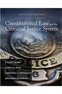 Constitutional Law and the Criminal Justice System, Loose-Leaf Version