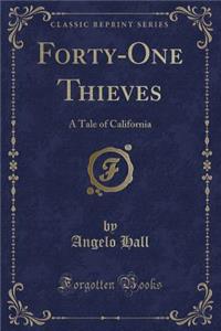 Forty-One Thieves