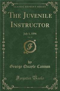 The Juvenile Instructor, Vol. 31