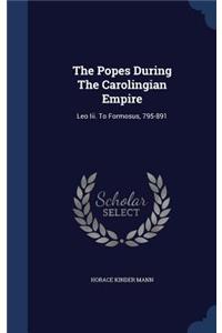 Popes During The Carolingian Empire