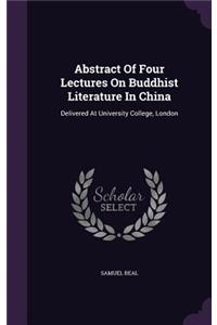 Abstract Of Four Lectures On Buddhist Literature In China