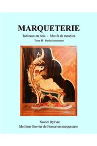 MARQUETERIE tome 2