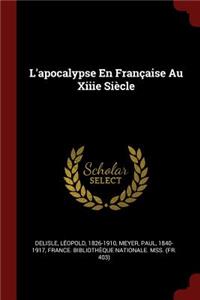 L'Apocalypse En Française Au Xiiie Siècle