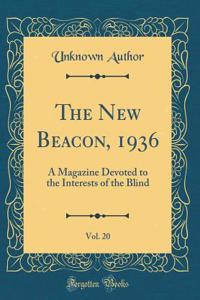 The New Beacon, 1936, Vol. 20