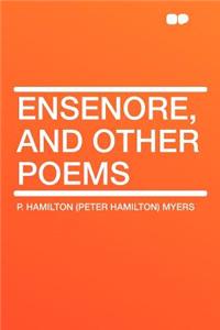 Ensenore, and Other Poems