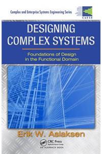 Designing Complex Systems