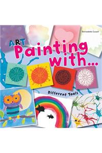 Art Painting with Different Tools