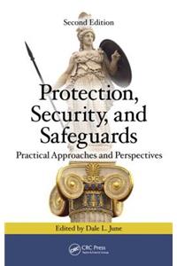 Protection, Security, and Safeguards