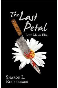 The Last Petal