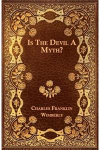 Is The Devil A Myth?