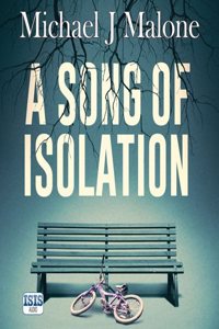 A Song Of Isolation