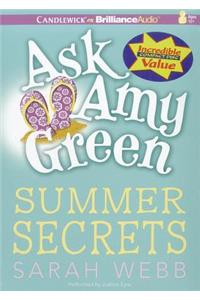 Ask Amy Green: Summer Secrets