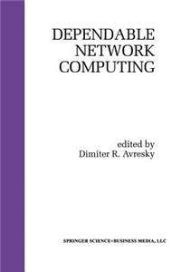 Dependable Network Computing