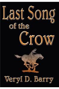 Last Song of the Crow