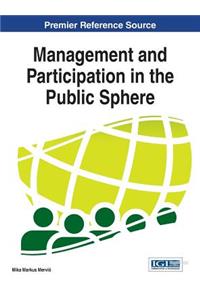 Management and Participation in the Public Sphere