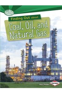 Finding Out about Coal, Oil, and Natural Gas