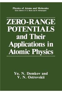 Zero-Range Potentials and Their Applications in Atomic Physics