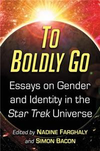 To Boldly Go