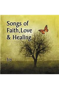 Songs of Faith, Love & Healing