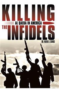 Killing the Infidels