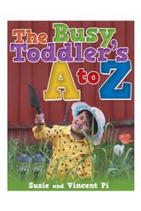 The Busy Toddler's A to Z